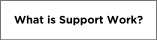 what_is_support_work
